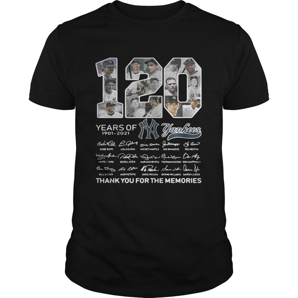 120 Years Of New York Yankees Signature Thank You For The Shirt
